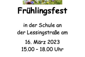 Einladung zum Frühlingsfest der Schule an der Lessingstraße